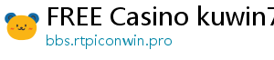 FREE Casino kuwin789