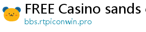 FREE Casino sands casino